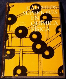 CALCULOS SUPERIORES EN QUIMICA FISICA